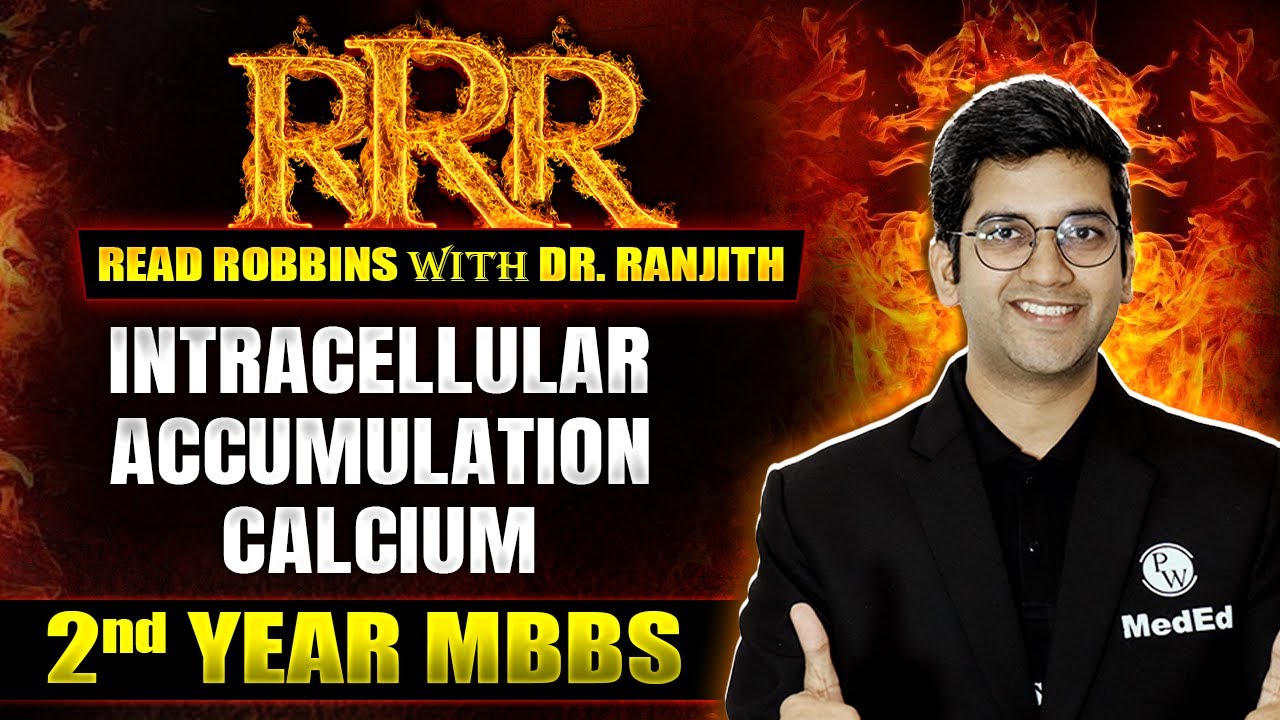 Intracellular Accumulation - Calcium: 2nd Year MBBS | Pathology | Read Robbins with Dr. Ranjith