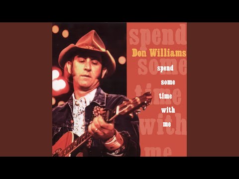 Theres Never Been A Time - Don Williams