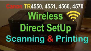 Canon Pixma TR4550 Wireless Direct SetUp, Wireless Scanning & Printing !!