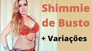 Aula de Dança do Ventre- Shimmie de Busto + Variações / Belly Dance