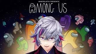 【Among Us】伝説のインポスター " 復活 "【不破湊/にじさんじ】
