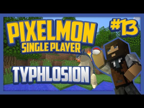 Pixelmon (Minecraft Pokemon Mod) Single Player Season 2 Ep.13 Typhlosion!