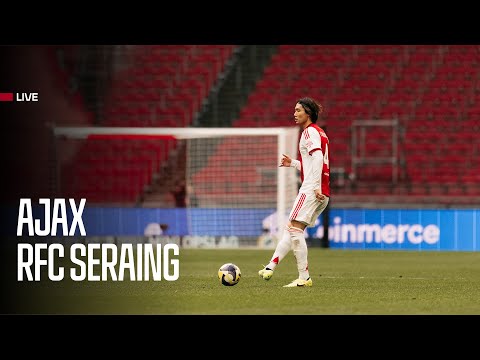 🚨  LIVE 14:00 Ajax - RFC Seraing | Friendly