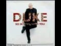 DUKE-SO IN LOVE WITH YOU ...THE ORIGINAL ...