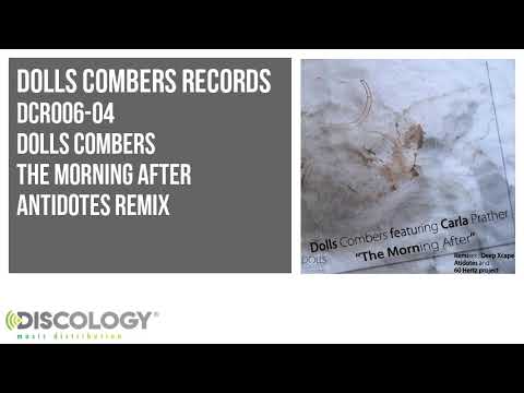 Dolls Combers - The Morning After [ Antidotes Remix ] DCR006