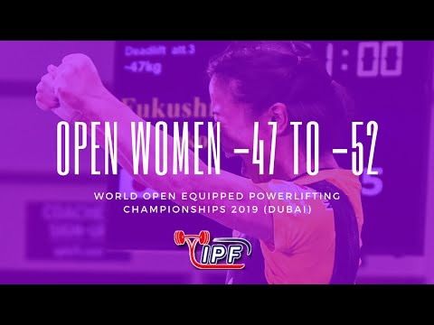 Women, 47-52  kg - World Open Equipped Powerlifting Championships 2019 Dubai / UAE