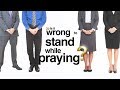 Is it Wrong to Stand While Praying? | That's in the Bible