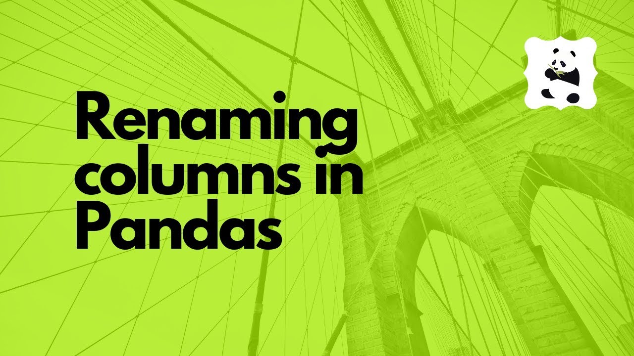 Renaming Columns in Pandas | Rename specific columns in Pandas