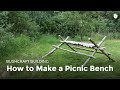 How to Make a Picnic Bench | Bushcraft