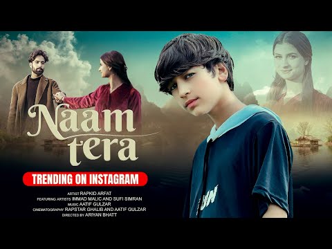 Naam Tera | Official Music Video | Rapkid Arfat | Feat. Sufi Simran | Immad| Prod. Aatif Gulzar