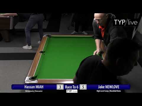 Live Pool Action: Hassan Miah v Jake Newlove | Race To 6 | High Level Comp | Blackball Rules