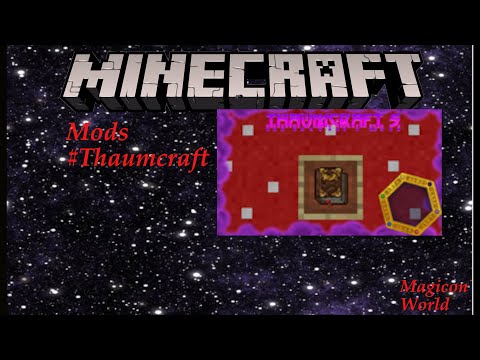 Minecraft Mods #1: Thaumcraft