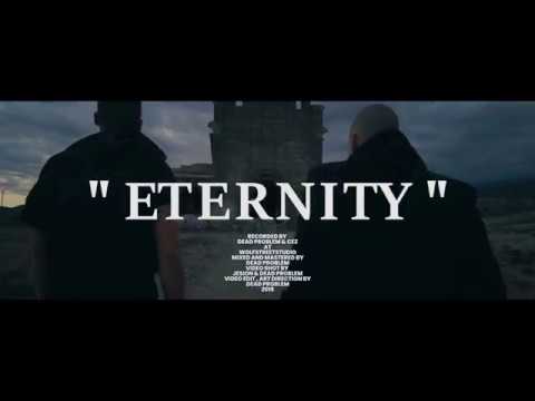 DEAD PROBLEM x CEZ - ETERNITY