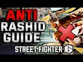 Anti Rashid Guide How To Beat Rashid Street Fighter 6