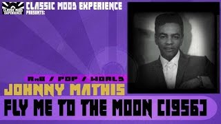 Johnny Mathis - Fly Me to the Moon (1956)