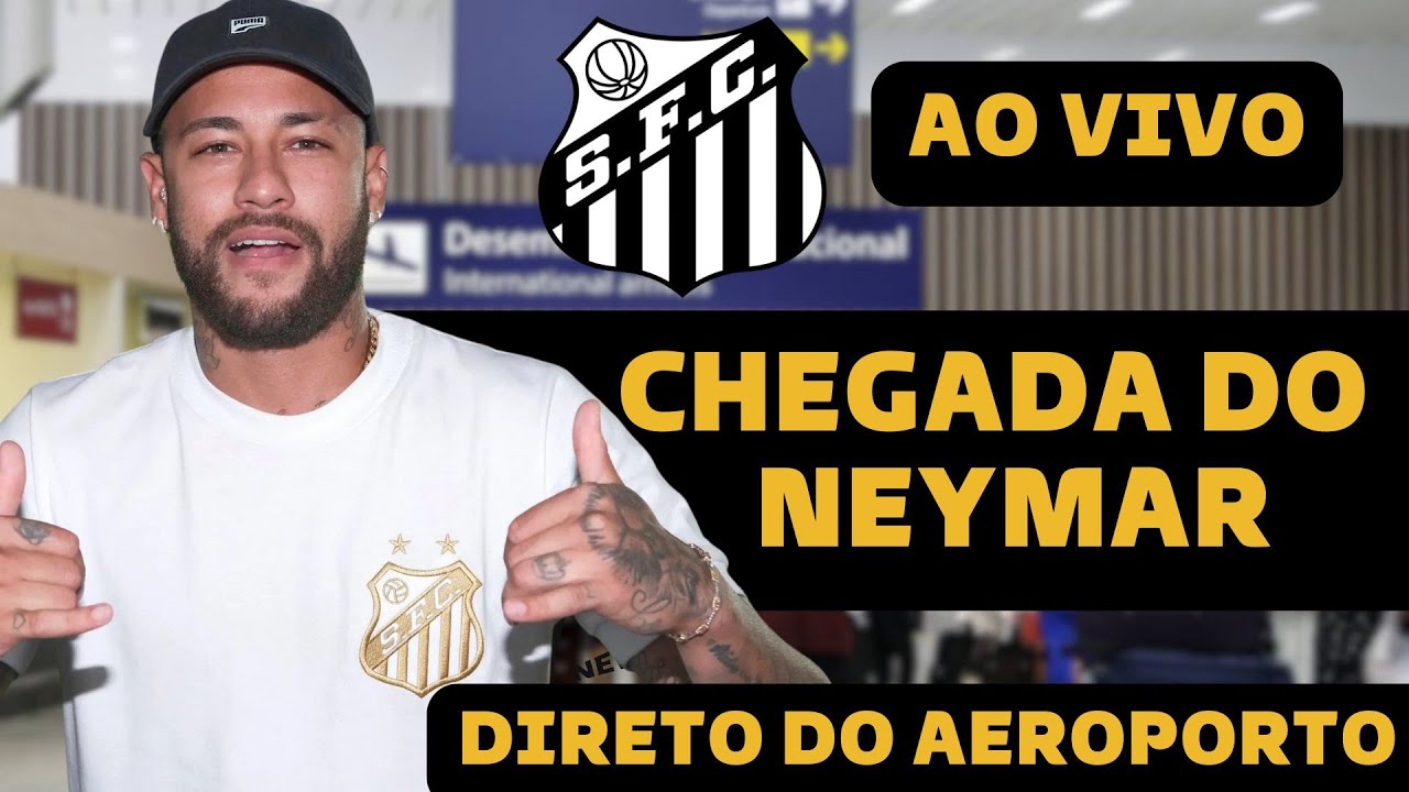 CHEGADA NEYMAR AO VIVO DIRETO DO AEROPORTO! A CHEGADA DE NEYMAR AO BRASIL PARA JOGAR PELO SANTOS!