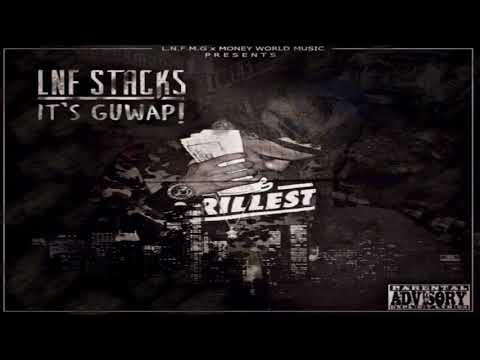 Lnf Stacks - It’s Guwap ( Smokeee )