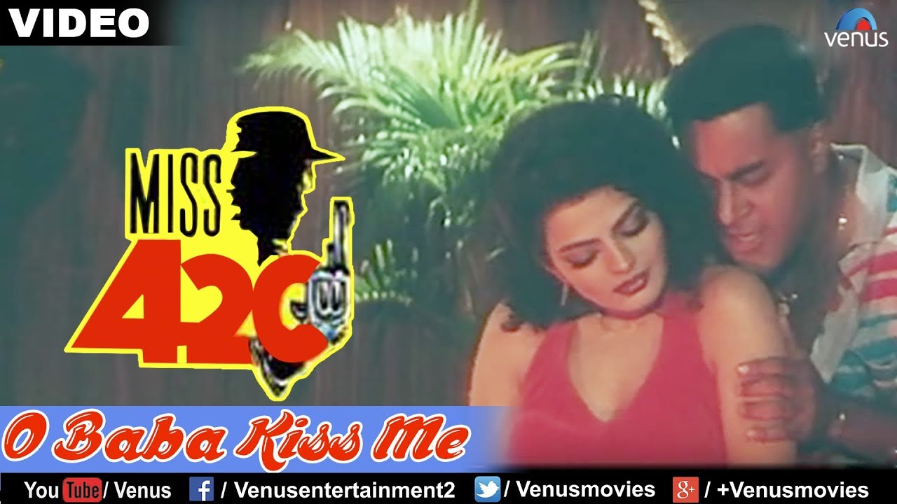 O Baba Kiss Me Lyrics | Miss 420 | Alisha Chinai | Anu Malik