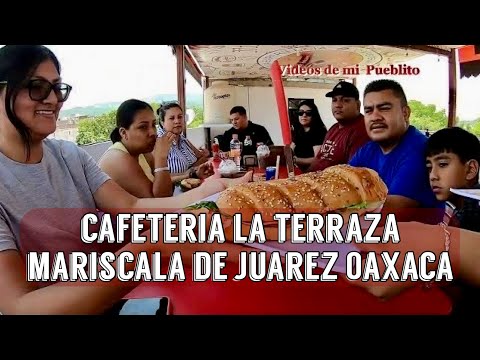 Cafeteria La Terraza Mariscala de Juarez Oaxaca