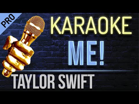 ME! Karaoke Lyrics - Taylor Swift (feat. Brendon Urie)
