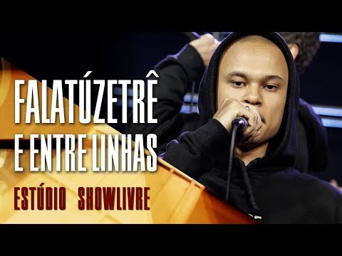 "Brasil" - FalatuZetrê e Entre Linhas no Estúdio Showlivre 2017