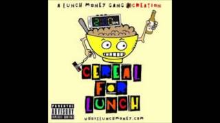Lunch Money Gang - 3:25 AM