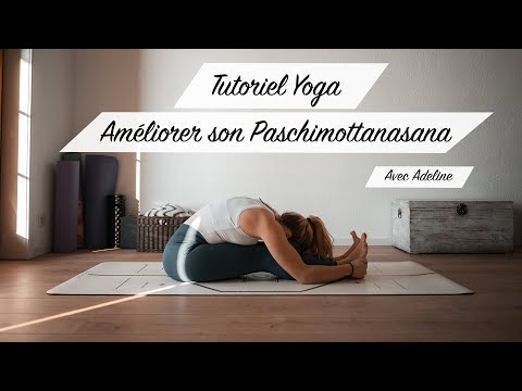Tutoriel Yoga - Améliorer son Paschimottanasana, flexion avant assise