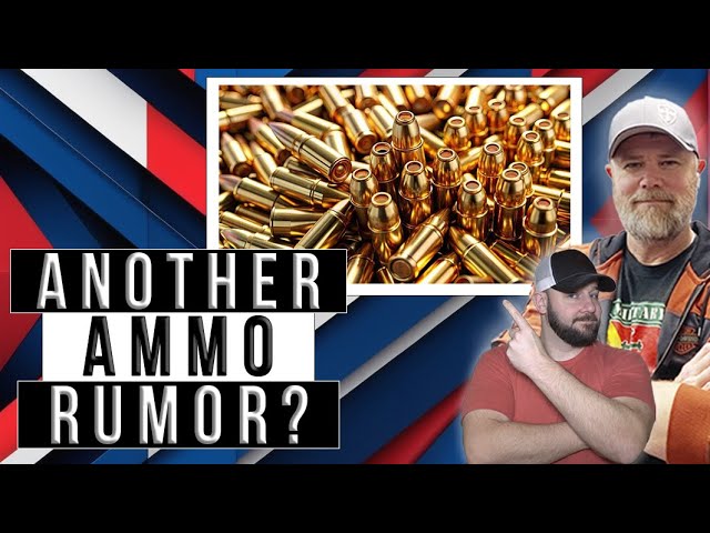 Is This ANOTHER Ammo Shortage Rumor..? Or Is This A Genuine Concern..?