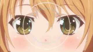 Golden Time Ending 1    (Sweet ＆ Sweet CHERRY by Yui Horie)
