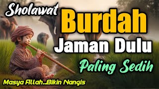 Download lagu TRENYUH!! SHOLAWAT JAMAN DULU PALING SEDIH, SOLAWAT JAWA KUNO WALISONGO,SHOLAWAT BURDAH SUARA ADEM mp3 Download lagu TRENYUH!! SHOLAWAT JAMAN DULU PALING SEDIH, SOLAWAT JAWA KUNO WALISONGO,SHOLAWAT BURDAH SUARA ADEM mp3