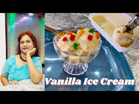 Vanilla Ice Cream  ll Easy  Tasty  and Creamy ll Shameem's Tasty Treats