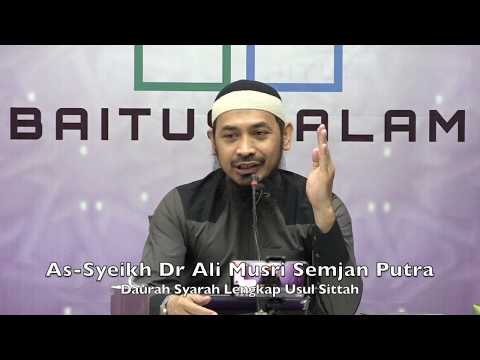 2019072021 As-Syeikh Dr Ali Musri Semjan Putra : Daurah Syarah Lengkap Usul Sittah