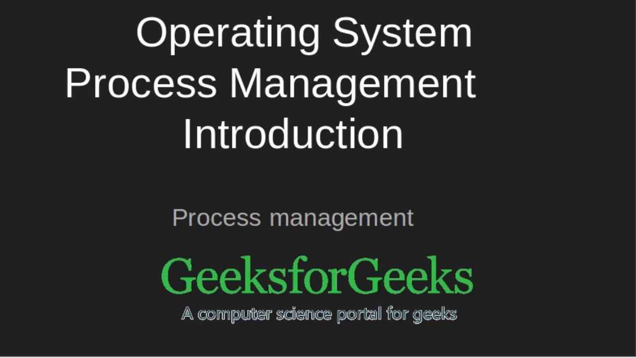 Operating System | Process Management | GeeksforGeeks