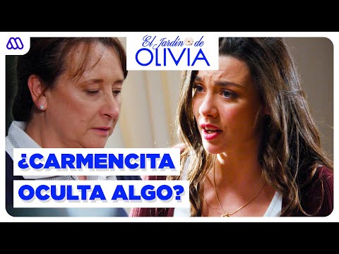 El Jardín de Olivia | Mejores momentos 210 | ¿Qué oculta Carmencita?
