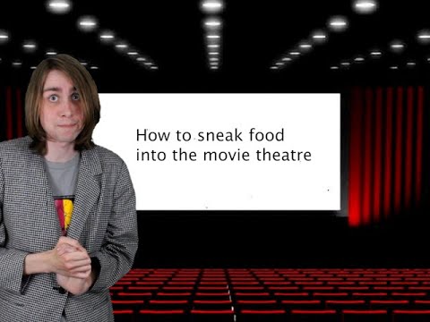 A Comprehensive Guide to Sneaking Food Into the Movie Theatre