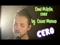 Cero - Dani Martin ECDL cover by Cesar Moreno ...