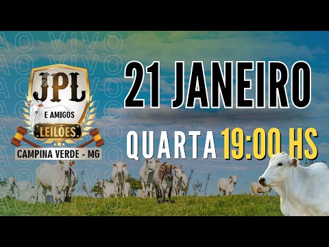 JPL e Amigos Leilões  Campina Verde MG - 21 de  Janeiro 2026