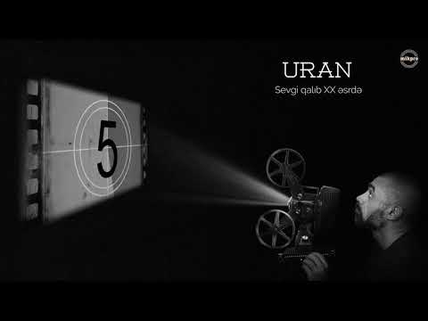 URAN — Sevgi Qalıb XX Əsrdə (Official Audio) | 2021