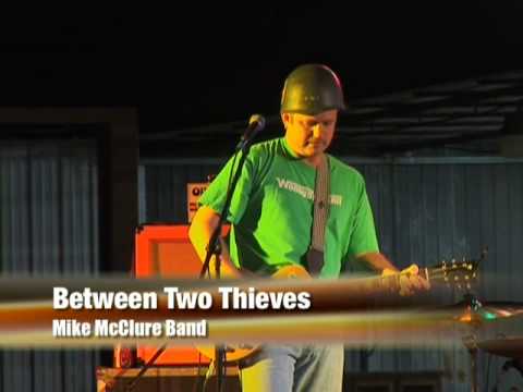 Mike McClure Band  - Between Two Thieves