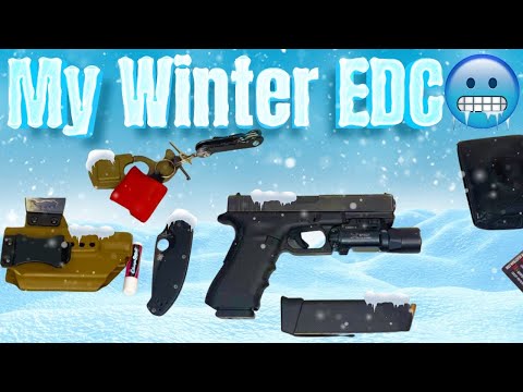 My Winter EDC!!! (Every Day Carry)