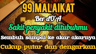 Download lagu DO'A 99 MALAIKAT ✅ CUKUP PUTAR 3 MENIT SAKITMU SEMBUH SAAT INI JUGA (  DOA ILAHI ) mp3 Download lagu DO'A 99 MALAIKAT ✅ CUKUP PUTAR 3 MENIT SAKITMU SEMBUH SAAT INI JUGA (  DOA ILAHI ) mp3