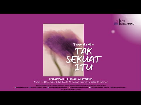 🔴𝗟𝗜𝗩𝗘 𝗡𝗢𝗪 | 𝗧𝗘𝗥𝗡𝗬𝗔𝗧𝗔 𝗔𝗞𝗨 𝗧𝗔𝗞 𝗦𝗘𝗞𝗨𝗔𝗧 𝗜𝗧𝗨 - 𝗨𝗦𝗧𝗔𝗗𝗭𝗔𝗛 𝗛𝗔𝗟𝗜𝗠𝗔𝗛 𝗔𝗟𝗔𝗬𝗗𝗥𝗨𝗦