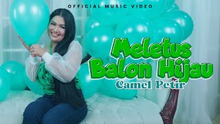 Download lagu Camel Petir - Meletus Balon Hijau mp3
