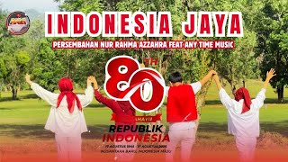 Download lagu Indonesia Jaya || Ciptaan Liliana Tanoesoedibjo || Persembahan Nur Rahma Azzahra Feat Any Time Music mp3 Download lagu Indonesia Jaya || Ciptaan Liliana Tanoesoedibjo || Persembahan Nur Rahma Azzahra Feat Any Time Music mp3