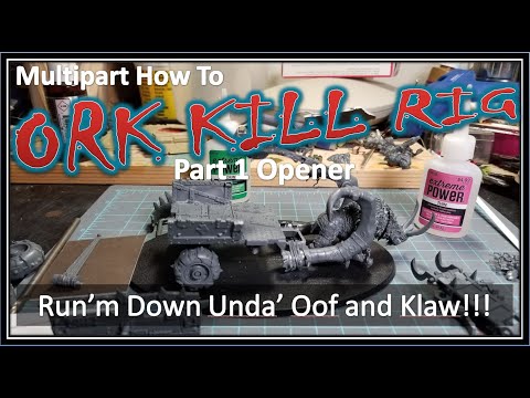 Ork 40k Kill Rig (Kitbash/Conversion)