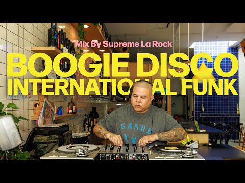 Boogie, Disco, International Funk [Live Vinyl Session] with Supreme La Rock