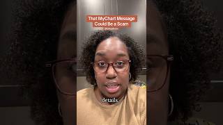 That MyChart Message Could Be a Scam