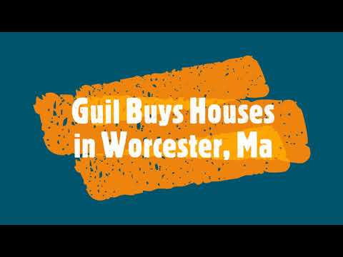 Guil Buys Houses Worcester, MA