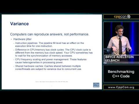 CppCon 2015: Bryce Adelstein-Lelbach “Benchmarking C++ Code"