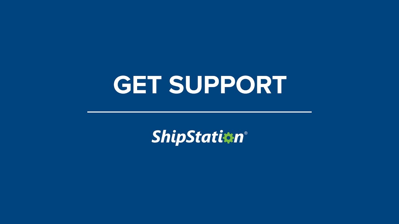 Get Support with ShipStation